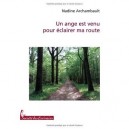 Un Ange Est Venu Pour Eclairer Ma Route - Nadine Archambault