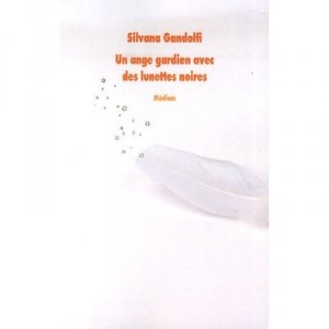 A guardian angel with dark glasses - Silvana Gandolfi