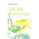 Un An, Le Printemps - Charlotte Frereau