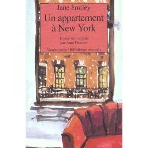 Un Appartement A New-york - Jane Smiley