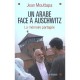 Un Arabe Face A Auschwitz , La Memoire Partagee - Jean Mouttapa