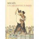 Un Argentin A Paris - Micael