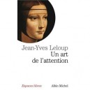 Un Art De L'attention - Jean-yves Leloup