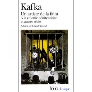 Un Artiste De La Faim Et Autres Recits - Franz Kafka