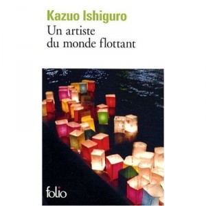 Un Artiste Du Monde Flottant - Kazuo Ishiguro
