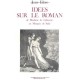 Idees Sur Le Roman - Fabre