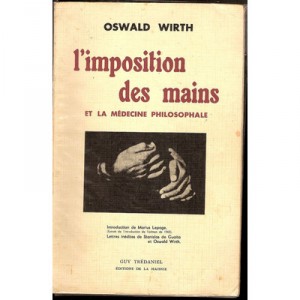 Imposition Des Mains - Oswald Wirth