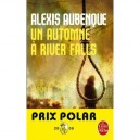 Un Automne A River Falls - Alexis Aubenque