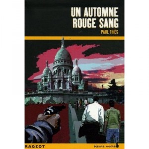 Un Automne Rouge Sang - Paul Thies