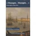 Voyages... Voyages... » , Hommage A Alain Ruiz - Jean Mondot , Francoise Knopper