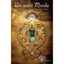 Un Autre Monde - Cassandra Chapel