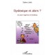 Dyslexique Et Alors ? , Un Autre Regard Sur Le Handicap - Sabine Laine