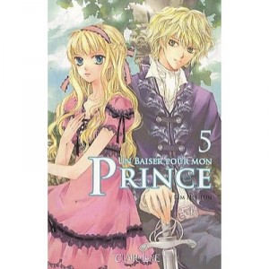 Un Baiser Pour Mon Prince T.5 - Kim Hee-eun