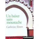 Un Baiser Sans Moustache - Catherine Simon