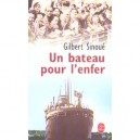 Un Bateau Pour L'enfer - Gilbert Sinoue