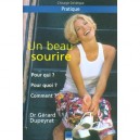 Un Beau Sourire Pour Qui Pour Quoi Comment - G Dupeyrat