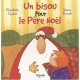 Un Bisou Pour Le Pere Noel - Nancy Pierret , Elisabeth Coudol