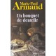 Un Bouquet De Dentelles - Marie-paul Armand