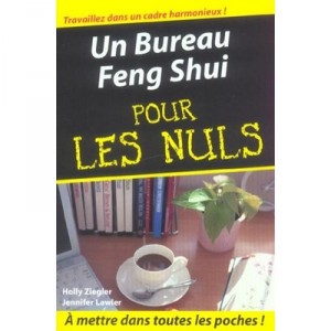 Un Bureau Feng Shui - Helene Ziegler , Jennifer Lawler