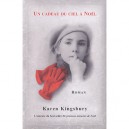 Un Cadeau Du Ciel A Noel - Karen Kingsbury
