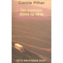 Un Camion Dans La Tete - Carole Pither