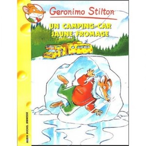 Un Camping-car Jaune Fromage - Geronimo Stilton
