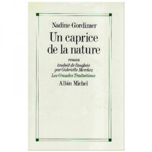 Un Caprice De La Nature - Nadine Gordimer