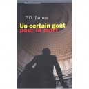 Un Certain Gout Pour La Mort - P.d. James
