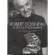 Doisneau , La Vie D'un Photographe - Peter Hamilton