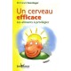 Un Cerveau Efficace , Les Aliments A Privilegier - Franck Senninger