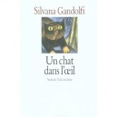 Un Chat Dans L'oeil - Silvana Gandolfi