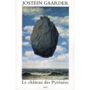 Le Chateau Dans Les Pyrenees - Jostein Gaarder