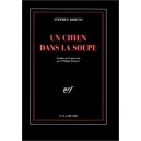 Un Chien Dans La Soupe - Stephen Dobyns
