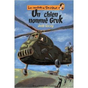 A dog named Gruk - Josh Lacey
