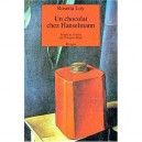 Un Chocolat Chez Hanselmann - Rosetta Loy