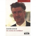 Un Cinema Du Malefique , David Lynch - Enrique Seknadje