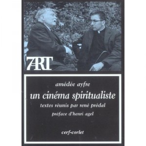 Un Cinema Spiritualiste ? - Rene Predal