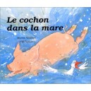 Un Cochon Dans La Mare - Jill Barton