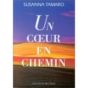 Un Coeur En Chemin - Susanna Tamaro