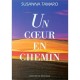 Un Coeur En Chemin - Susanna Tamaro