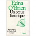 Un Coeur Fanatique - Edna O'brien