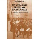 Un College Francais En Bulgarie - Alain Fleury