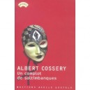 Un Complot De Saltimbanques - Albert Cossery