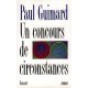 Un Concours De Circonstances - Paul Guimard