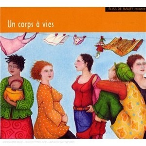 Un Corps A Vie - Elisa De Maury