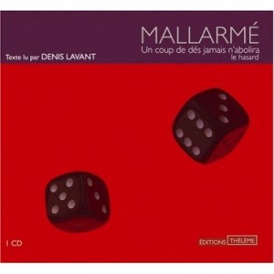 A throw of dice will never abolish chance - Stephane Mallarme