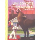 Un Coyote Dans La Maison - Elmore Leonard