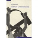 Un Credo Anticommuniste - Stephanie Roulin