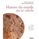 Histoire Du Monde Au Xv Siecle - Patrick Boucheron