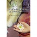 Guerir Des Blessures De L'avortement , Un Chemin D'esperance - John J. Dillon